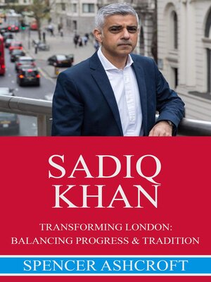 cover image of Sadiq Khan Transforming London